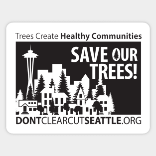 Don't Clearcut Seattle Design 2 Sticker